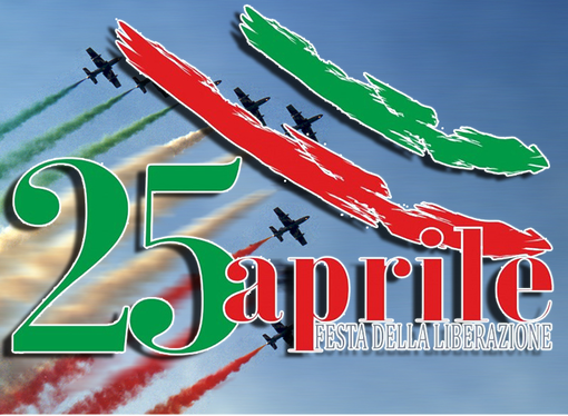 25 APRILE 1945 - 2019 Celebrazione del  74° Anniversario della Liberazione