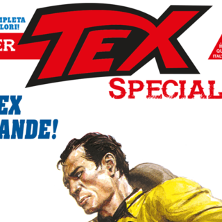 Super Tex a Colori n.1 “Tex il Grande”: il fascino del selvaggio West