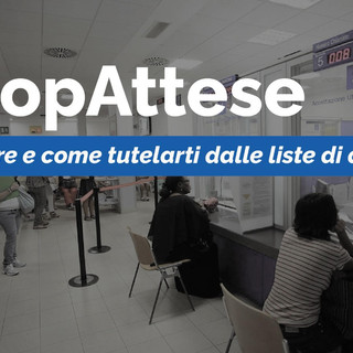 StopAttese: la nuova campagna di Cittadinanzattiva sulle liste di attesa in sanità, per informare i cittadini sui propri diritti e su come agire per difenderli