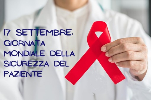 17 SETTEMBRE 2024 SESTA GIORNATA MONDIALE  PER LA SICUREZZA DEL PAZIENTE