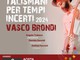 Concerto di Vasco Brondi “Talismani per tempi incerti 2024” e spettacolo “Cardo Decumano” di Leonardo Sinopoli