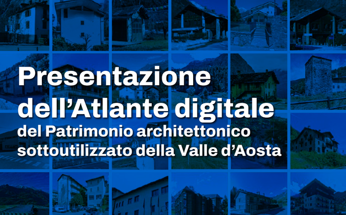 Rigenerare la Valle d'Aosta: L'Atlante Digitale per il recupero del patrimonio abbandonato