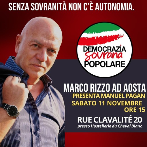 Democrazia Sovrana Popolare-Valle d'Aosta, Marco Rizzo ad Aosta