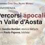 Percorsi apocalittici in Valle d’Aosta