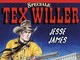 Nelle edicole “Speciale semestrale Tex Willer n.9 - Jesse James”: il mito del bandito gentiluomo&quot;