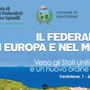 Il 43° Seminario di Ventotene all’insegna del federalismo europeo