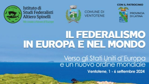 Il 43° Seminario di Ventotene all’insegna del federalismo europeo